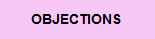 BACK TO OBJECTIONS