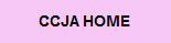 BACK TO CCJA HOME PAGE