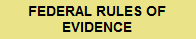 View Federal Rules of Evidence Online