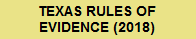 View Texas Rules of Evidence Online