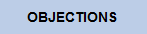 BACK TO OBJECTIONS