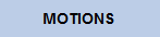 BACK TO MOTIONS