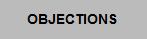 BACK TO OBJECTIONS