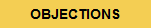RETURN TO OBJECTIONS