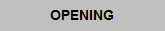 BACK TO OPENING